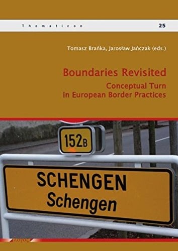 Boundaries Revisited A Conceptual Turn in European Border Practices