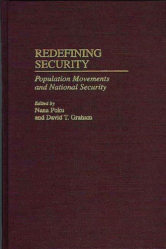 Redefining Security Population Movements and National Security