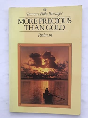 More Precious Than Gold Psalm 19