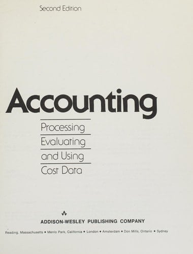 Cost accounting: Processing, evaluating, and using cost data