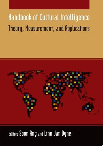 Handbook of Cultural Intelligence Theory, Measurement, and Applications