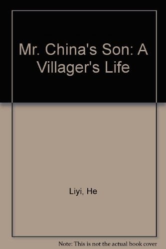 Mr. China's Son A Villager's Life
