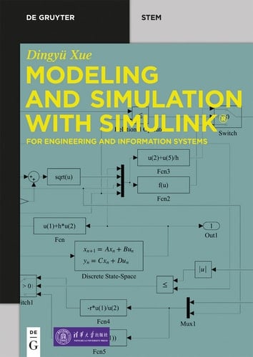 Modeling and Simulation with Simulink® For Engineering and Information Systems