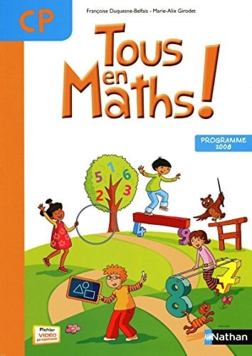 Tous en maths ! CP Programme 2008