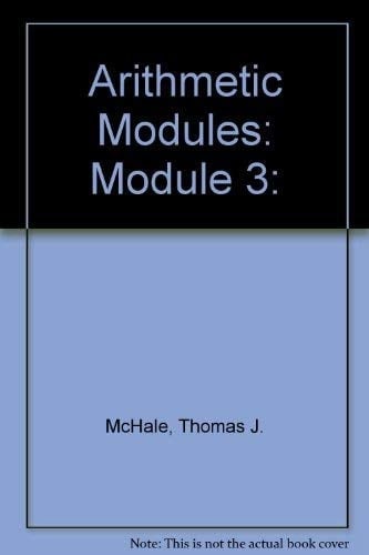Arithmetic Modules, Module 3, Decimal Numbers