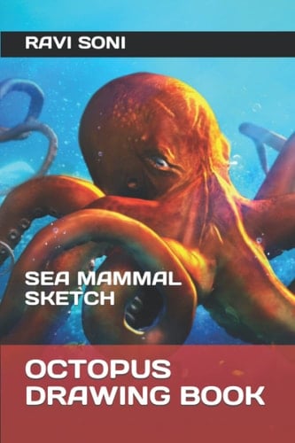 OCTOPUS DRAWING BOOK: SEA MAMMAL SKETCH