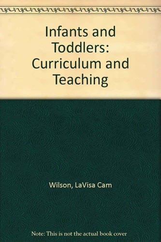 Infants & Toddlers Curriculum and Teaching