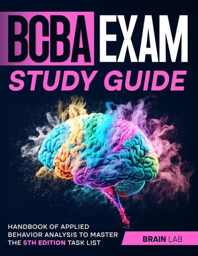 BCBA Exam Study Guide Handbook of Applied Behavior Analysis to Master the 5th Edition Task List