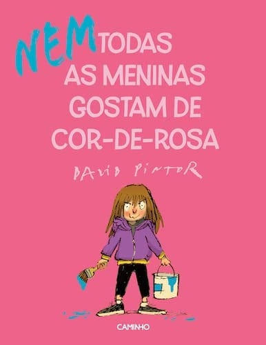 Nem todas as meninas gostam de cor-de-rosa