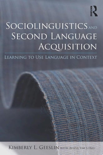 Sociolinguistics and Second Language Acquisition