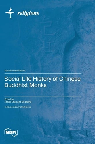 Social Life History of Chinese Buddhist Monks