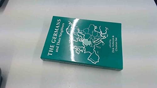 The Germans And Their Neighbors