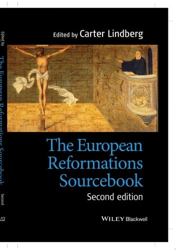 The European Reformations Sourcebook