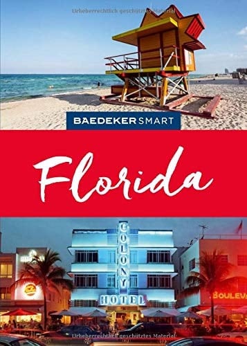 Baedeker SMART Reiseführer Florida Perfekte Tage im Sunshine State