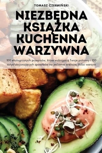 NiezbĘdna KsiĄŻka Kuchenna Warzywna