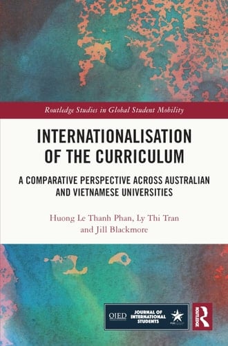 Internationalisation of the Curriculum A Comparative Perspective Across Australian and Vietnamese Universities
