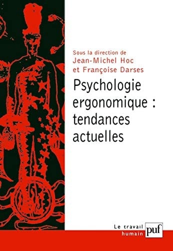Psychologie ergonomique tendances actuelles