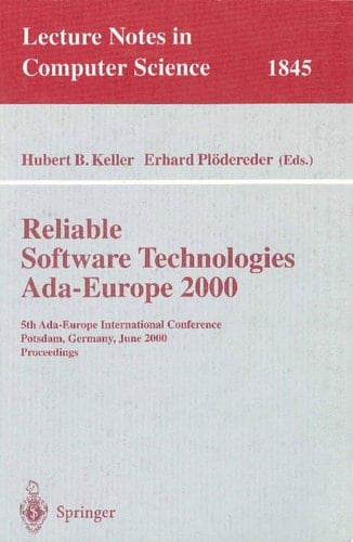 Reliable Software Technologies Ada-Europe 2000 5th Ada-Europe International Conference Potsdam, Germany, June 26-30, 2000, Proceedings