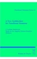 A New Architecture for Functional Grammar