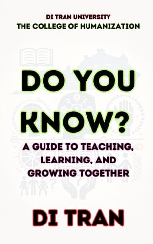 Do You Know? A Guide to Teaching, Learning, and Growing Together