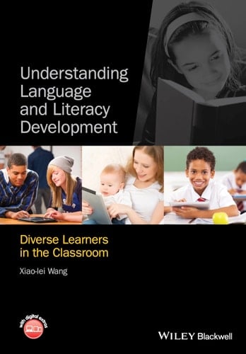 Understanding Language and Literacy Development Diverse Learners in the Classroom