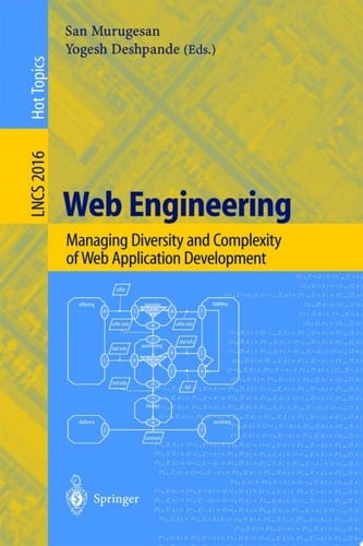 Web Engineering Managing Diversity and Complexity of Web Application Development