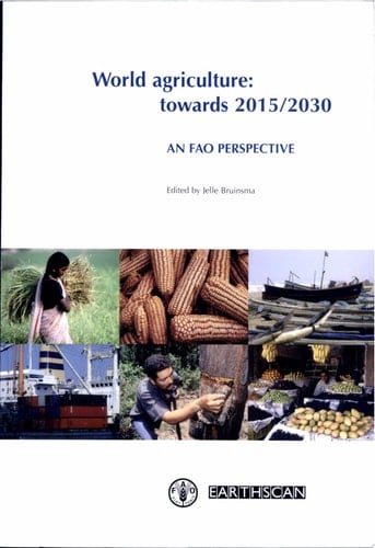 World Agriculture Towards 2015/2030 : an FAO Perspective