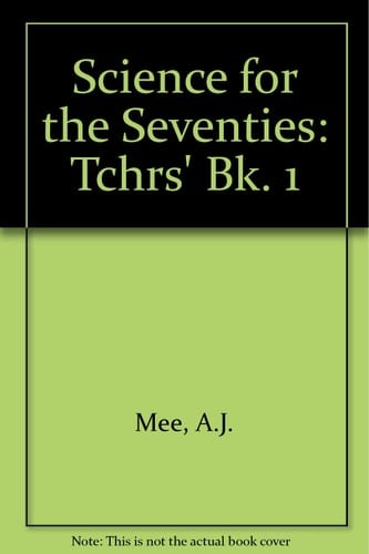 Science for the Seventies Teachers' guide. Book 1