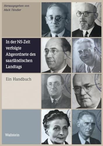 In der NS-Zeit verfolgte Abgeordnete des saarländischen Landtags ein Handbuch