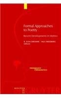 Formal Approaches to Poetry Recent Developments in Metrics