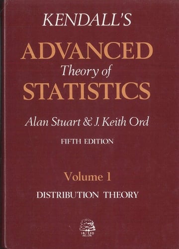 Kendall's Advanced Theory of Statistics