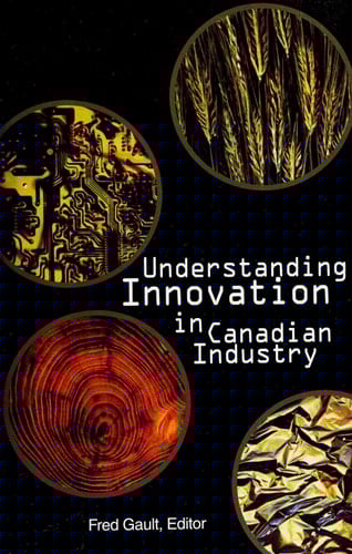 Understanding Innovation in Canadian Industry