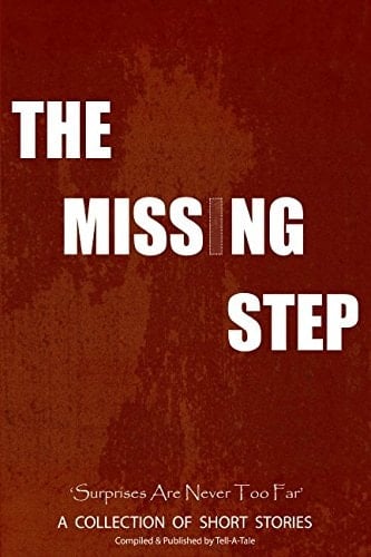 The Missing Step Surprises Are Never Too Far