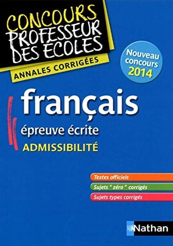 Français épreuve écrite admissibilité Annales corrigées session 2014