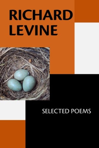 Richard Levine Selected Poems