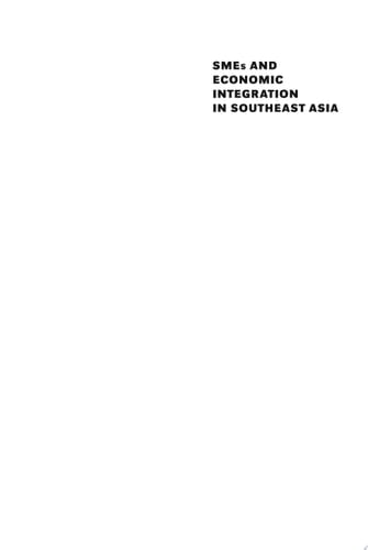 SMEs and Economic Integration in Southeast Asia