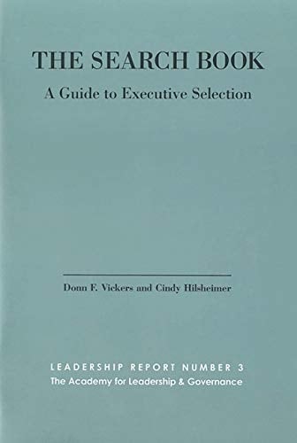 The Search Book A Guide to Executive Selection