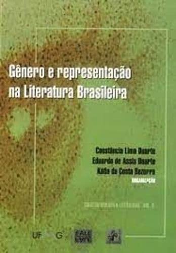 Gênero e representação na literatura brasileira (Coleção Mulher & literatura) (Portuguese Edition)