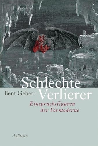 Schlechte Verlierer Einspruchsfiguren der Vormoderne
