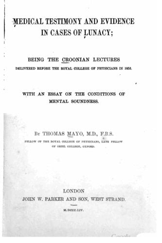 Medical Testimony and Evidence in Cases of Lunacy