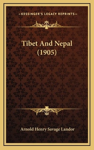 Tibet And Nepal (1905)