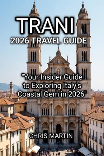 TRANI 2026 TRAVEL GUIDE