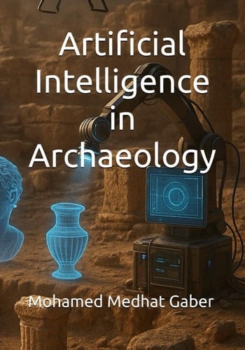 Artificial Intelligence in Archaeology