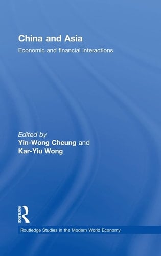 China and Asia Economic and Financial Interactions