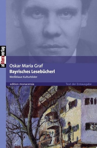 Bayrisches Lesebücherl weißblaue Kulturbilder ; Text der Erstausgabe von 1924