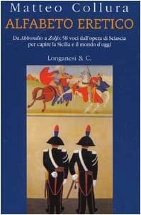 Alfabeto eretico [Apr 19, 2002] Collura, Matteo [Hardcover] [Jan 01, 2002] Unknown