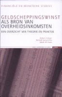 Geldscheppingswinst als bron van overheidsinkomsten een overzicht van theorie en praktijk