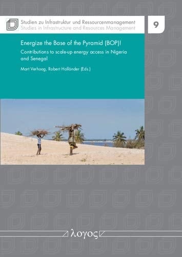 Energize the Base of the Pyramid (BOP)! Contributions to Scale-up Energy Access in Nigeria and Senegal