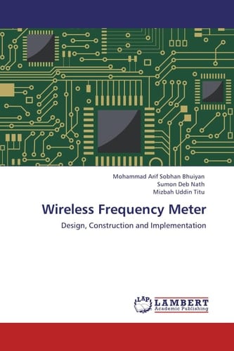 Wireless Frequency Meter Design, Construction and Implementation