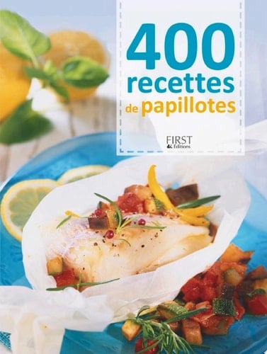 400 recettes de papillotes